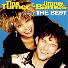 Jimmy Barnes e Tina Turner - The best